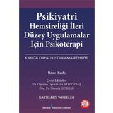 Ankara Nobel Tıp Kitabevi Psikiyatri Hemşireliği İleri Düzey Uygulamalar için Psikoterapi Kanıta Dayalı Uygulama Rehberi