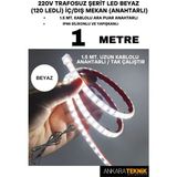 Ankara Teknik 220V Trafosuz Şerit LED Beyaz Renk (120 Ledli). Anahtarlı Arapuar Kablolu/ Tak Çalıştır/ 1 Metre