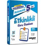Ankara Yayıncılık 5.sınıf Güçlendiren Etkinlikli Soru Bankası Matematik (Güncel Marif Model)