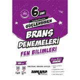 Ankara Yayıncılık 6. Sınıf Fen Bilimleri Güçlendiren Branş Denemeleri