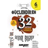 Ankara Yayıncılık 6. Sınıf Güçlendiren 32 Haftalık Sosyal Bilgiler Kazanım Denemeleri 2024-2025 Güncel Baskı