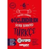 Ankara Yayıncılık 6. Sınıf Türkçe Güçlendiren Soru Bankası Yeni Nesil Sorularla 2026