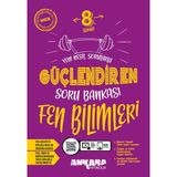 Ankara Yayıncılık 8. Sınıf Fen Bilimleri Güçlendiren Soru Bankası 2024-2025 Güncel Baskı