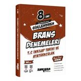Ankara Yayıncılık 8.Sınıf Güçlendiren İnkılap Tarihi ve Atatürkçülük Branş Denemeleri (Çok Renkli)