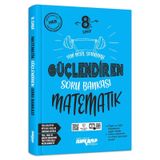 Ankara Yayıncılık 8. Sınıf Güçlendiren Matematik Soru Bankası