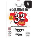 Ankara Yayıncılık 8.Sınıf Türkçe Kazanım Denemeleri Güçlendiren 32 Haftalık Eğitim Seti
