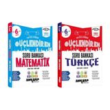 Ankara Yayıncılık Güçlendiren 6. Sınıf Matematik - Türkçe Soru Bankası Güncel Maarif Model