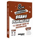 Ankara Yayıncılık LGS 8. Sınıf T.C. İnkılap Tarihi ve Atatürkçülük Güçlendiren Branş Denemeleri