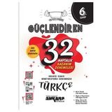 Ankara Yayınevi Ankara Yayıncılık 6. Sınıf Türkçe Güçlendiren 32 Haftalık Kazanım Denemeleri Ankara Yayıncılık (Çok Renkli)