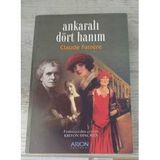 Ankaralı Dört Hanım - Claude Farrere