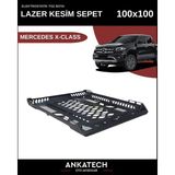 Ankatech Mercedes x Class 100*100 Lazer Kesim Tavan Sepeti Tüm Modeller