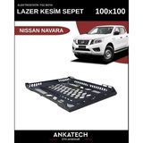Ankatech Nıssan Navara 100*100 Tavan Sepeti Tüm Modeller