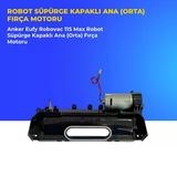 Anker Eufy Robovac 11S Max Robot Süpürge Kapaklı Ana (Orta) Fırça Motoru