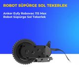 Anker Eufy Robovac 11S Max Robot Süpürge Sol Tekerlek