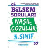Anla Kazan Yayınları 3. Sınıf Bilsem Soru Bankası Nasıl Çözülür Zeki Çocuk Yayınları