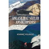 Anlaşılmaz Sözler Ansiklopedisi - Kıvanç Kılavuz