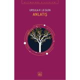 Anlatış - ursula kroeber le guin