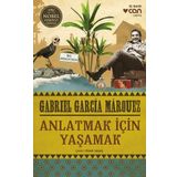 Anlatmak İçin Yaşamak 1982 Nobel Edebiyat Ödülü