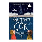 Anlatmayı Çok Düşündüm -Nehir Aydın Gökduman - Genç Timaş