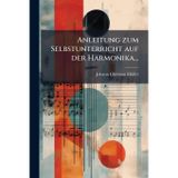 Anleitung zum Selbstunterricht auf der Harmonika...