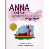 Anna and her Rainbow-Colored Yoga Mats