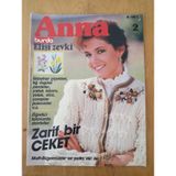 Anna Burda Elişi Zevki * 2 Şubat 1984 / Öğretici Kılavuz: Danteller * İlkbahar Çiçekleri ,Tığ Örgüsü Perdeler,Yatak Takımı,Yelek,Etek,Çoraplar