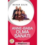 ANNE BABA OLMA SANATI - BAHAR ÇELIK