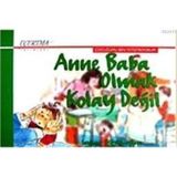 ANNE BABA OLMAK KOLAY DEĞİL - SEYHAN BÜYÜKCOŞKUN