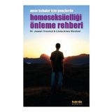 Anne Babalar İçin Gençlerde Homoseksüelliği Önleme Rehberi - Joseph Nicolos, Linda Ames Nicolosi