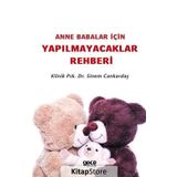 Anne Babalar İçin Yapılmayacaklar Rehberi - Sinem Cankardaş