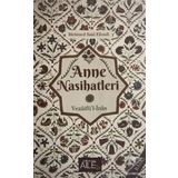 Anne Nasihatleri - Mehmed Said Efendi