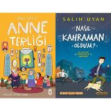 Anne Terliği - Anıl Basılı ve Nasıl Kahraman Oldum? - Salih Uyan