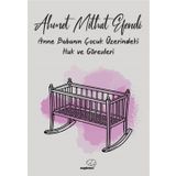 Anne ve Babanın Çocuk Üzerindeki Hak ve Görevleri - Ahmet Mithat Efendi