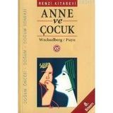 Anne ve Çocuk - Klaus Wechselberg, Ulrike Puyn