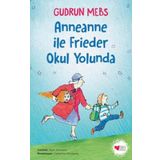 Anneanne ile Frieder Okul Yolunda - Gudrun Mebs