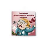 Anneannem Oyuncaklarımdan Korkuyor - Nurcan Aslan