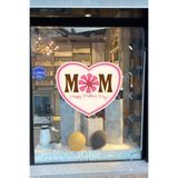 Anneler Günü Cam Vitrin Sticker, MOM Happy Mother's Day Kalp Tasarım Mağaza Vitrin Dekorasyonu