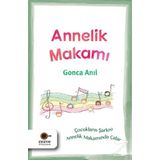 Annelik Makamı - Gonca Anıl