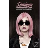 Annem Tanrı ve Ben - Siminya