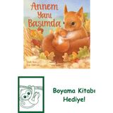 Annem Yanı Başımda + Boyama Kitabı