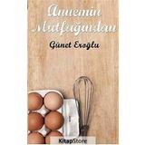 ANNEMIN MUTFAĞINDAN - GÜNET EROĞLU