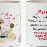 Anneye Özel 1 Adet Mesajlı Tasarım-Annelerin Kalbini Isıtacak Anneler Günü Hediyelik Kupa