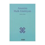 Anonim Halk Edebiyatı - İsmail Güleç