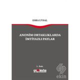 Anonim Ortaklarda İmtiyazlı Paylar - Esra Uysal