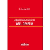 Anonim Ortaklıklar Hukuku'nda Özel Denetim - Gözde Engin Günay