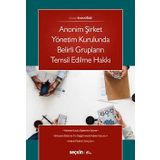 Anonim Şirket Yönetim Kurulunda Belirli Grupların Temsil Edilme Hakkı - Ersin Oğuz