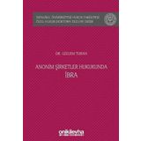 Anonim Şirketler Hukukunda İbra