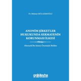 Anonim Şirketler Hukukunda Sermayenin Korunması İlkesi / On İki Levha Yayınları / 9786257899598