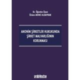 Anonim Şirketler Hukukunda Şirket Malvarlığının Korunması / On İki Levha Yayınları / 9786254323485