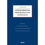 Anonim Şirketler Hukukunda Uyum (Compliance)